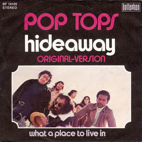 Pop Tops - Hideaway Vinyl Singles Vinyl Very Good (VG) <br> Hoes Good Plus (G+)