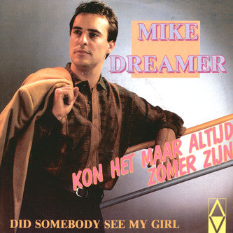 Mike Dreamer - Kon Het Maar Altijd Zomer Zijn 33143 Vinyl Singles Goede Staat