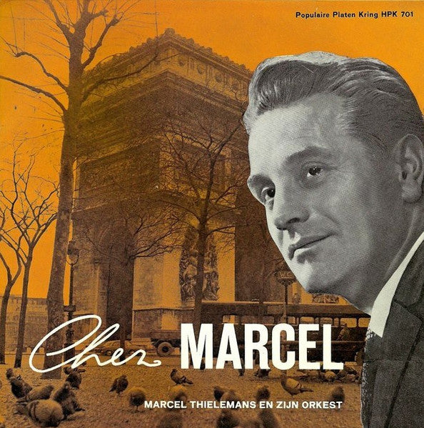 Marcel Thielemans - Chez Marcel Vinyl Singles Vinyl Very Good (VG) <br> Hoes Good Plus (G+)