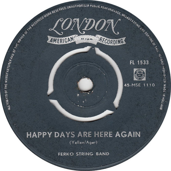 Ferko String Band - Happy Days Are Here Again