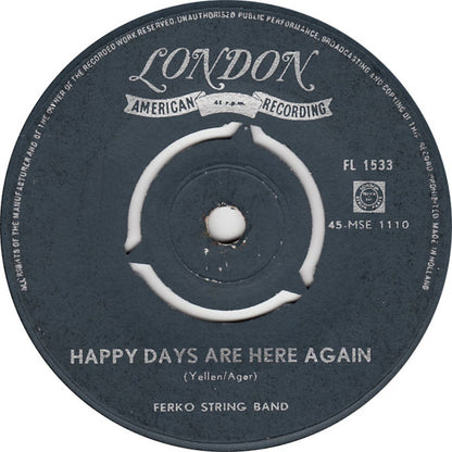 Ferko String Band - Happy Days Are Here Again