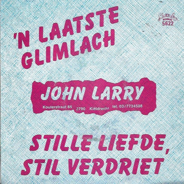 John Larry - 'n Laatste Glimlach 36116 37029 Vinyl Singles Goede Staat