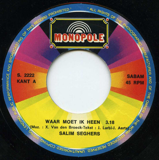Salim Seghers - Waar Moet Ik Heen Vinyl Singles