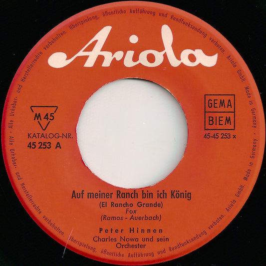 Peter Hinnen - Auf Meiner Ranch Bin Ich Konig Vinyl Singles Vinyl Very Good (VG) <br> Hoes Good Plus (G+)