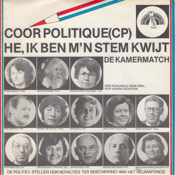 Coor Politique - He, Ik Ben M'n Stem Kwijt 18935 Vinyl Singles Goede Staat