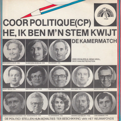 Coor Politique - He, Ik Ben M'n Stem Kwijt 18935 Vinyl Singles Goede Staat