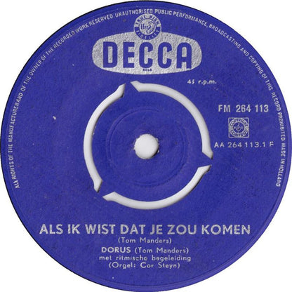 Dorus - Als Ik Wist Dat Je Zou Komen 38884 Vinyl Singles Goede Staat