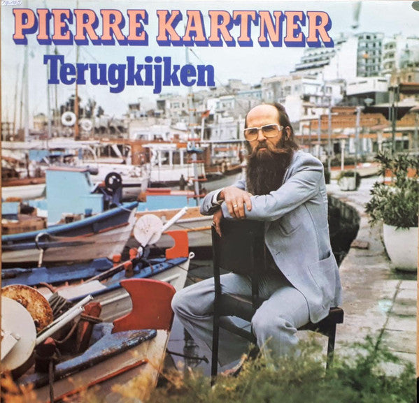 Pierre Kartner - Terugkijken (LP) Vinyl LP Vinyl Zeer Goed / Hoesje Sticker "VINYLSINGLES.NL"