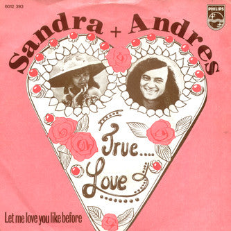 Sandra & Andres - True Love (B-Keus) Vinyl Singles Vinyl Goed / Hoes Redelijk