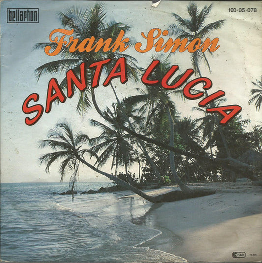 Frank Simon - Santa Lucia Vinyl Singles Vinyl Very Good (VG) <br> Hoes Good Plus (G+)