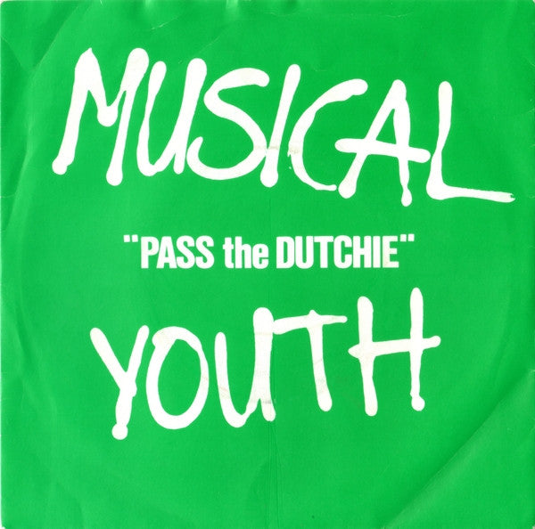 Musical Youth - Pass The Dutchie Vinyl Singles Vinyl Very Good (VG) <br> Hoes Good Plus (G+)