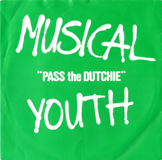 Musical Youth - Pass The Dutchie Vinyl Singles Vinyl Very Good (VG) <br> Hoes Good Plus (G+)