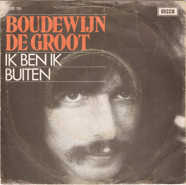 Boudewijn de Groot - Ik Ben Ik Vinyl Singles Vinyl Very Good (VG) <br> Hoes Good Plus (G+)