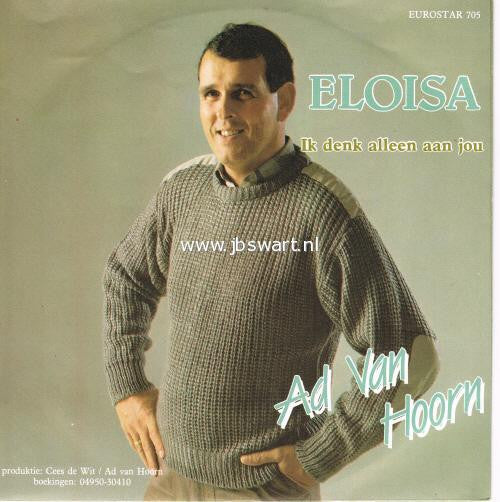 Ad Van Hoorn - Eloisa Vinyl Singles Vinyl Very Good (VG) <br> Hoes Good Plus (G+)