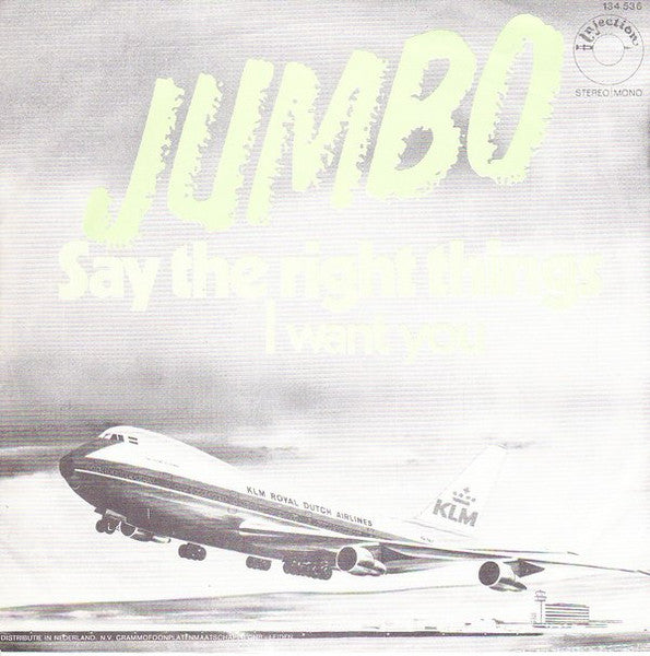 Jumbo - Say The Right Things Vinyl Singles Vinyl Very Good (VG) <br> Hoes Good Plus (G+)