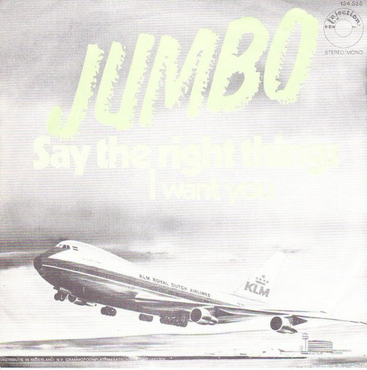 Jumbo - Say The Right Things Vinyl Singles Vinyl Very Good (VG) <br> Hoes Good Plus (G+)
