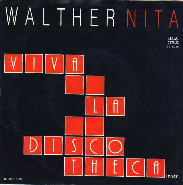 Walter Nita - Viva La Discotheca Vinyl Singles Vinyl Very Good (VG) <br> Hoes Good Plus (G+)