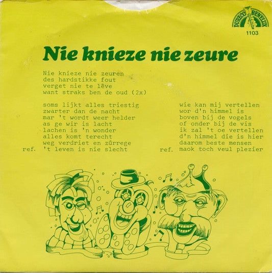 John en de Hofzangers en Zangeressen / Johnny Boys - Nie Knieze, Nie Zeure (B-Keus)