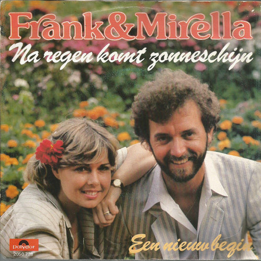 Frank & Mirella - Na Regen Komt Zonneschijn Vinyl Singles Vinyl Very Good (VG) <br> Hoes Good Plus (G+)