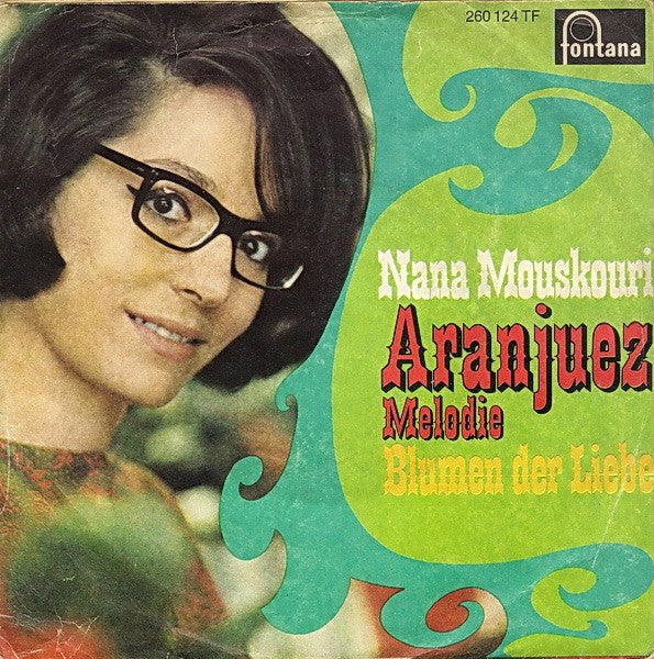 Nana Mouskouri - Aranjuez Melodie Vinyl Singles Vinyl Very Good (VG) <br> Hoes Good Plus (G+)