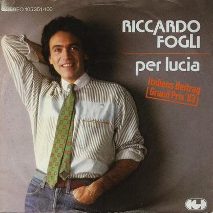 Riccardo Fogli - Per Lucia Vinyl Singles Vinyl Very Good (VG) <br> Hoes Good Plus (G+)