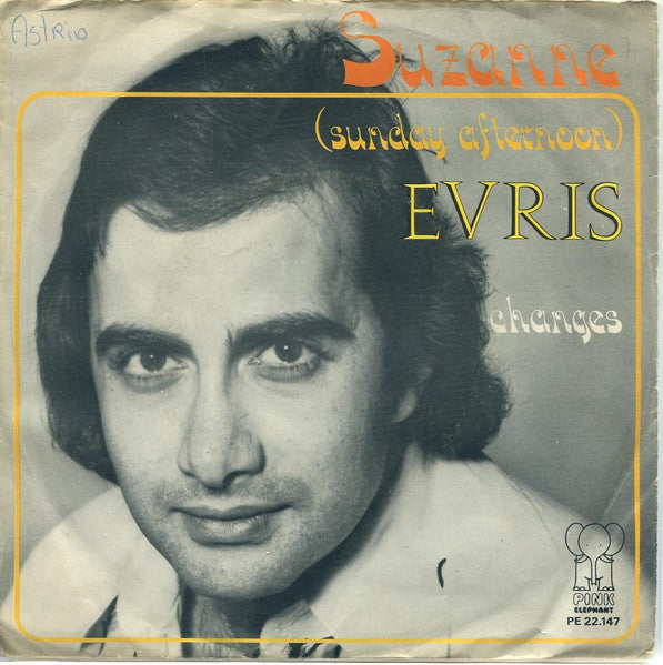 Eýris Parítsis - Suzanne (Sunday Afternoon) Vinyl Singles Vinyl Very Good (VG) <br> Hoes Good Plus (G+)