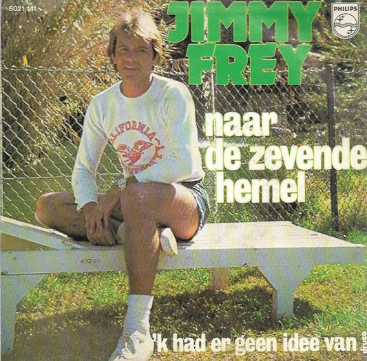 Jimmy Frey - Naar De Zevende Hemel Vinyl Singles Vinyl Very Good (VG) <br> Hoes Good Plus (G+)