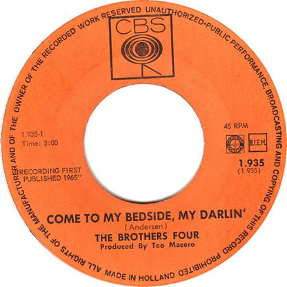 Brothers Four - Come To My Bedside My Darling 34265 Vinyl Singles Goede Staat