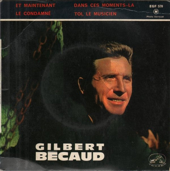 Gilbert Bécaud - Et Maintenant Vinyl Singles EP Vinyl Very Good (VG) <br> Hoes Good Plus (G+)