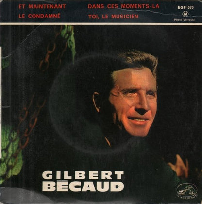 Gilbert Bécaud - Et Maintenant Vinyl Singles EP Vinyl Very Good (VG) <br> Hoes Good Plus (G+)