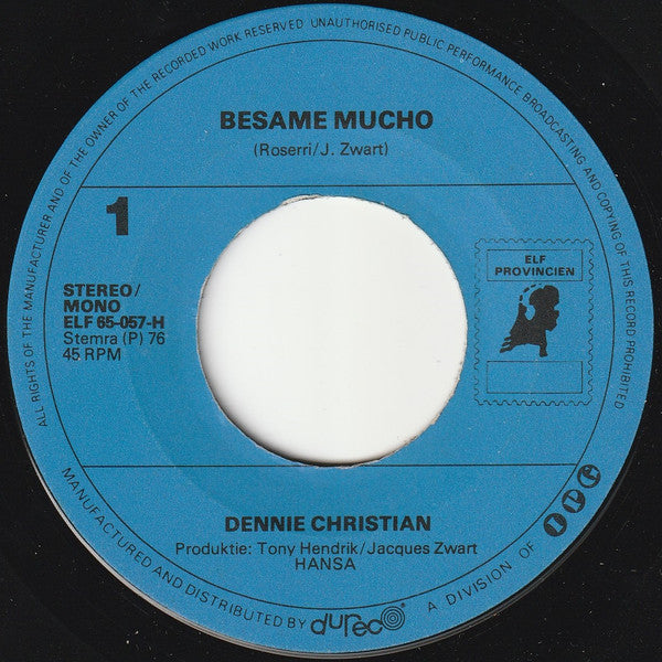 Dennie Christian - Besame Mucho Vinyl Singles Vinyl Very Good (VG) <br> Hoes Generic