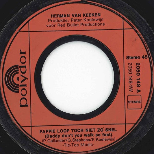 Herman Van Keeken - Pappie Loop Toch Niet Zo Snel 40524 Vinyl Singles Vinyl Goed / Hoes Generic