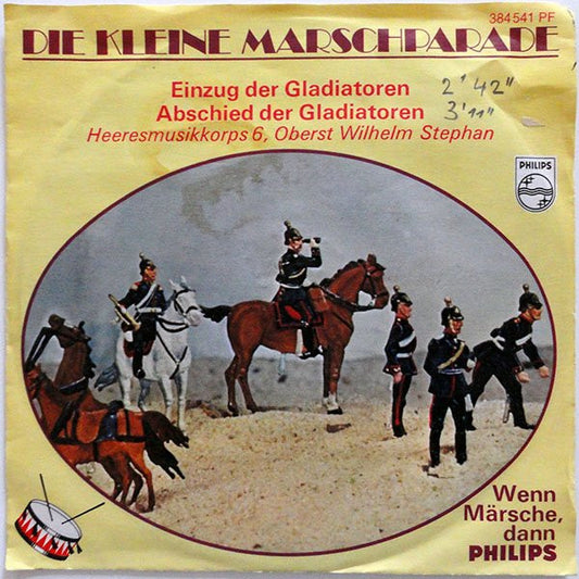 Heeresmusikkorps 6, Hamburg, Wilhelm Stephan - Einzug Der Gladiatoren 34732 Vinyl Singles Goede Staat