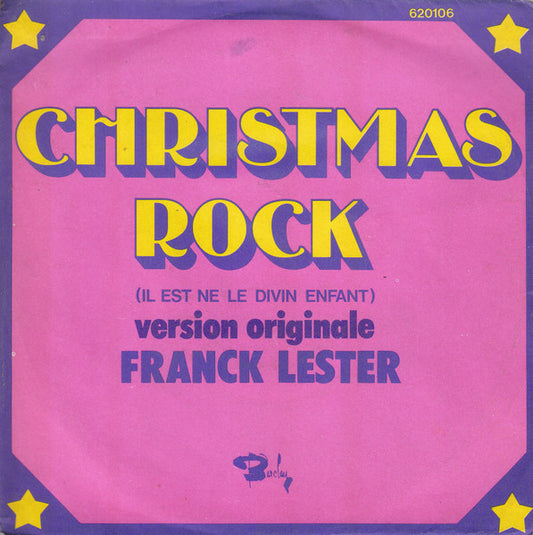 Franck Lester - Christmas Rock (Il Est Né Le Divin Enfant) 33172 Vinyl Singles VINYLSINGLES.NL
