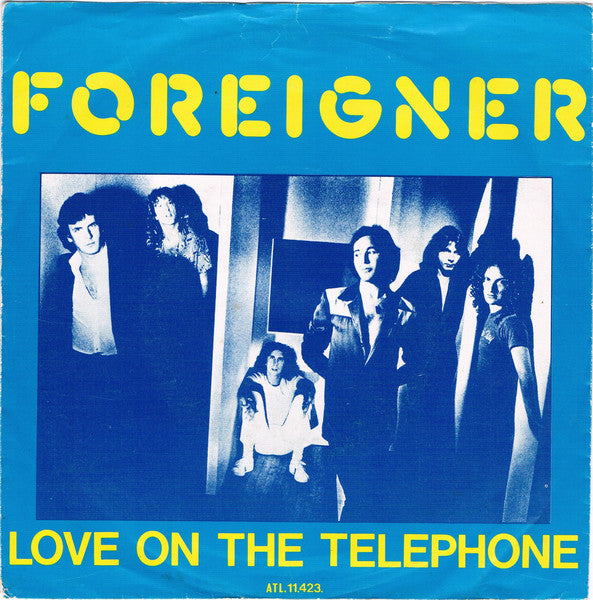 Foreigner - Love On The Telephone 36699 Vinyl Singles Zeer Goede Staat