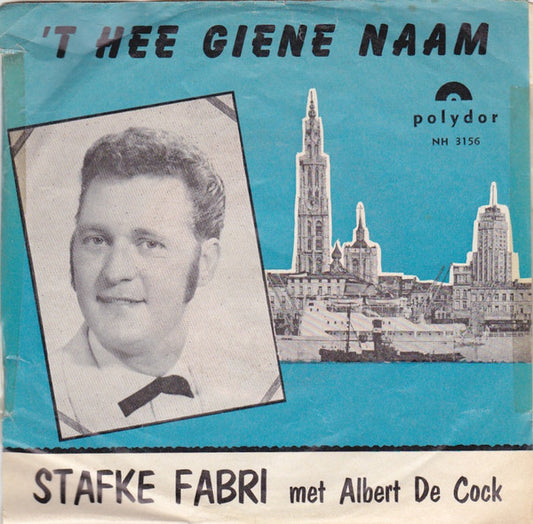 Stafke Fabri met Albert De Cock - 't Hee Giene Naam Vinyl Singles Vinyl Very Good (VG) <br> Hoes Good Plus (G+)