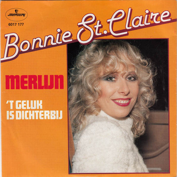 Bonnie St. Claire - Merlijn Vinyl Singles Vinyl Very Good (VG) <br> Hoes Good Plus (G+)