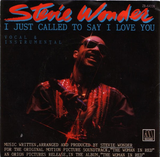 Stevie Wonder - I Just Called To Say I Love You Vinyl Singles Vinyl Very Good (VG) <br> Hoes Good Plus (G+)