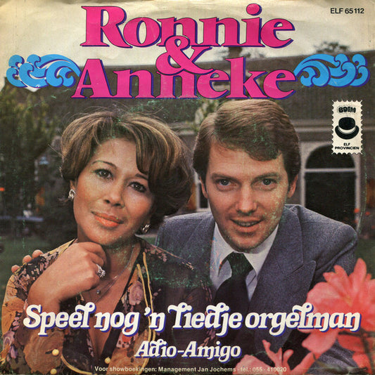 Ronnie Tober & Anneke Grönloh - Speel Nog 'n Liedje Orgelman 36400 Vinyl Singles Zeer Goede Staat