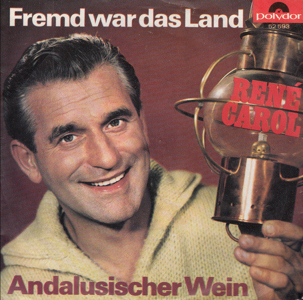 René Carol - Fremd War Das Land Vinyl Singles Vinyl Very Good (VG) <br> Hoes Good Plus (G+)