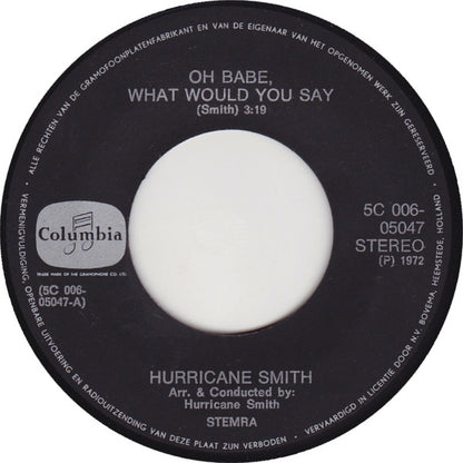 Hurricane Smith - Oh Babe, What Would You Say
