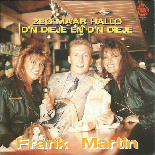Frank Martin - Zeg Maar Hallo Vinyl Singles Vinyl Very Good (VG) <br> Hoes Good Plus (G+)