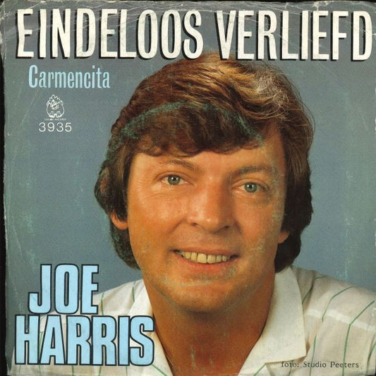 Joe Harris - Eindeloos Verliefd Vinyl Singles Vinyl Very Good (VG) <br> Hoes Good Plus (G+)