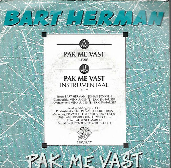Bart Herman - Pak Me Vast Vinyl Singles Vinyl Very Good (VG) <br> Hoes Good Plus (G+)