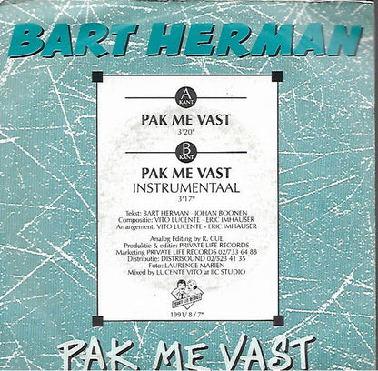 Bart Herman - Pak Me Vast Vinyl Singles Vinyl Very Good (VG) <br> Hoes Good Plus (G+)