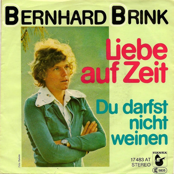 Bernhard Brink - Liebe Auf Zeit Vinyl Singles Vinyl Very Good (VG) <br> Hoes Good Plus (G+)