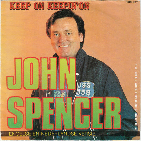 John Spencer - Keep On Keepin' On Vinyl Singles Vinyl Very Good (VG) <br> Hoes Good Plus (G+)