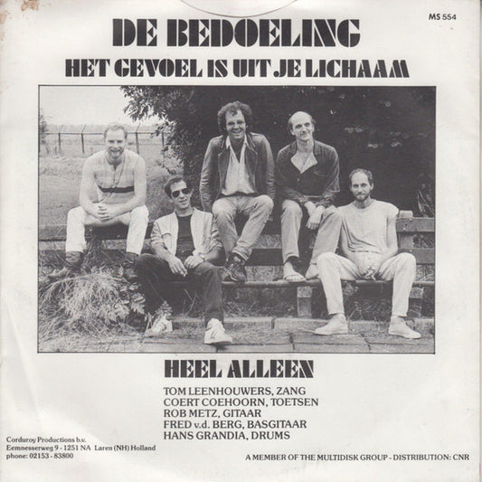 Bedoeling - Het Gevoel Is Uit Je Lichaam