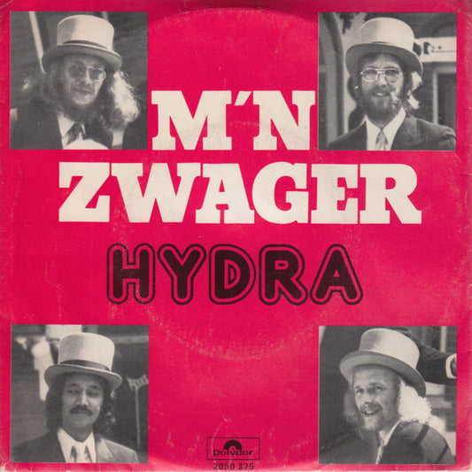 Hydra - M'n Zwager 36528 Vinyl Singles Goede Staat