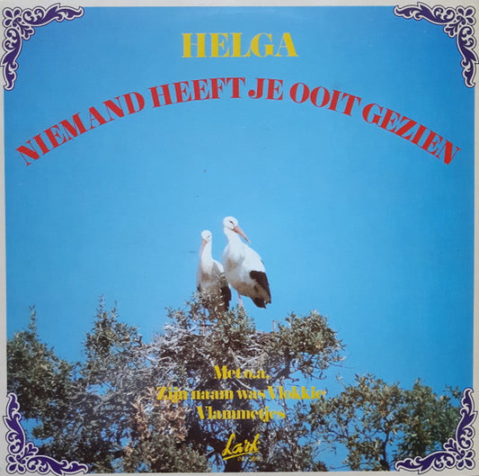 Helga - Niemand Heeft Je Ooit Gezien (LP)